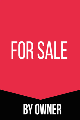 Custom Outdoor Yard Signs Multiple Sizes Selling By Owner