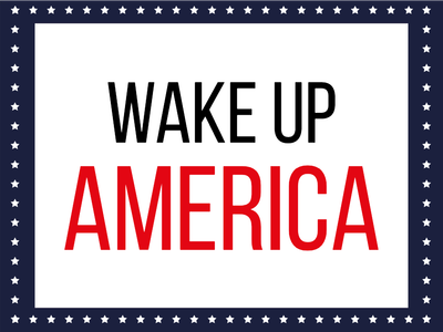 Custom Outdoor Yard Signs Multiple Sizes Wake Up America