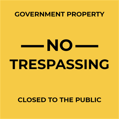 Custom Outdoor Yard Signs Multiple Sizes Government Property