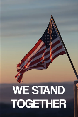 Custom Outdoor Yard Signs Multiple Sizes We Stand Together