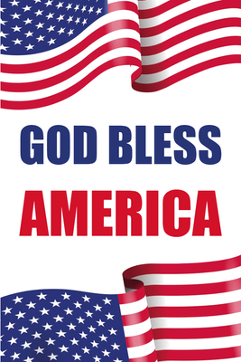 Custom Outdoor Yard Signs Multiple Sizes God Bless America