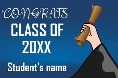 Custom Outdoor Yard Signs Multiple Sizes Diploma of Graduate
