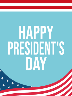 Custom Outdoor Yard Signs Multiple Sizes Presidents Day Celebration