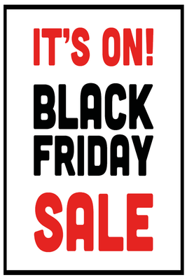 Custom Outdoor Yard Signs Multiple Sizes Black Friday On