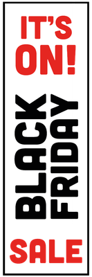 Custom Outdoor Yard Signs Multiple Sizes Black Friday On