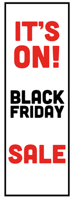 Custom Outdoor Yard Signs Multiple Sizes Black Friday On
