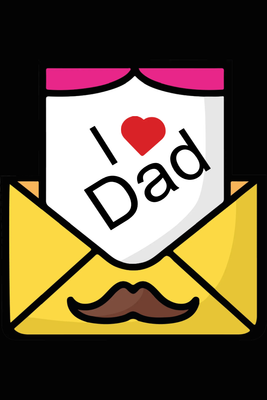 Custom Outdoor Yard Signs Multiple Sizes I Love Dad