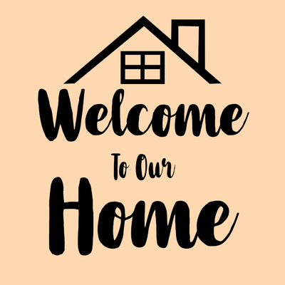 Custom Outdoor Yard Signs Multiple Sizes Welcome To Our Home