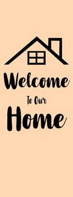 Custom Outdoor Yard Signs Multiple Sizes Welcome To Our Home