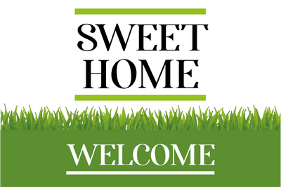 Custom Outdoor Yard Signs Multiple Sizes Sweet Home