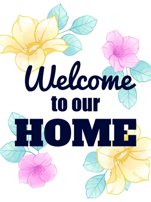 Custom Outdoor Yard Signs Multiple Sizes Welcome To Our House