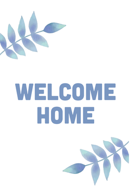 Custom Outdoor Yard Signs Multiple Sizes Simple Welcome Home