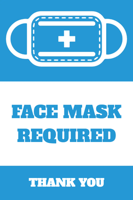 Custom Outdoor Yard Signs Multiple Sizes Face Mask
