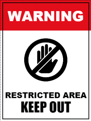Custom Outdoor Yard Signs Multiple Sizes Restricted Area