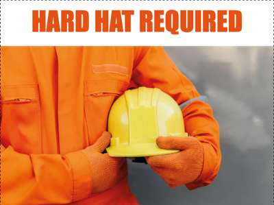 Custom Outdoor Yard Signs Multiple Sizes Hard Hat Required
