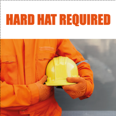 Custom Outdoor Yard Signs Multiple Sizes Hard Hat Required