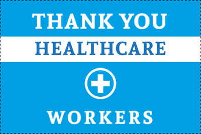 Custom Outdoor Yard Signs Multiple Sizes Health Care Workers