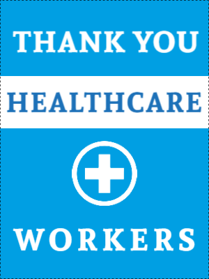 Custom Outdoor Yard Signs Multiple Sizes Health Care Workers