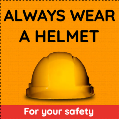 Custom Outdoor Yard Signs Multiple Sizes Always Wear Helmet