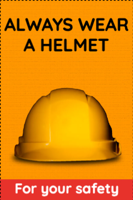 Custom Outdoor Yard Signs Multiple Sizes Always Wear Helmet