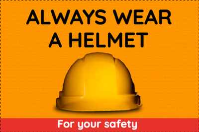 Custom Outdoor Yard Signs Multiple Sizes Always Wear Helmet