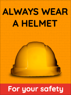 Custom Outdoor Yard Signs Multiple Sizes Always Wear Helmet