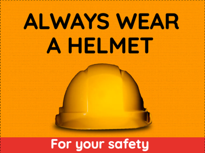 Custom Outdoor Yard Signs Multiple Sizes Always Wear Helmet