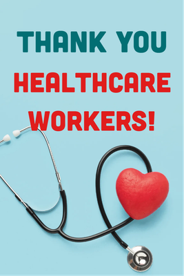 Custom Outdoor Yard Signs Multiple Sizes Healthcare Workers
