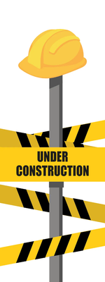 Custom Outdoor Yard Signs Multiple Sizes Under Construction