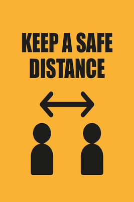 Custom Outdoor Yard Signs Multiple Sizes Keep Safe Distance