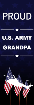 Custom Outdoor Yard Signs Multiple Sizes Proud US Army