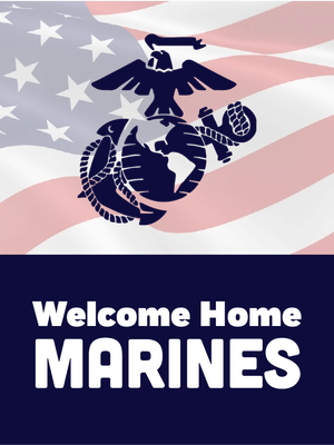 Custom Outdoor Yard Signs Multiple Sizes Welcome Home Marines