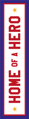 Custom Outdoor Yard Signs Multiple Sizes Home of Hero