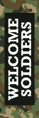 Custom Outdoor Yard Signs Multiple Sizes Welcome Soldiers