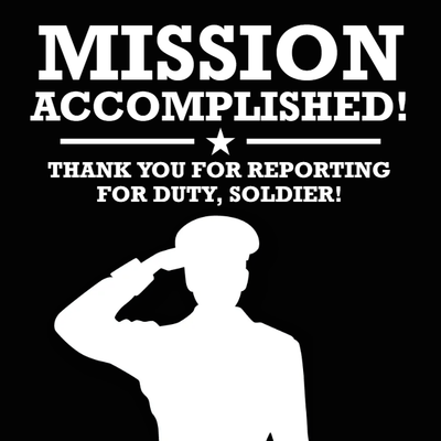 Custom Outdoor Yard Signs Multiple Sizes Mission Accomplished