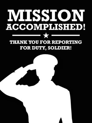 Custom Outdoor Yard Signs Multiple Sizes Mission Accomplished