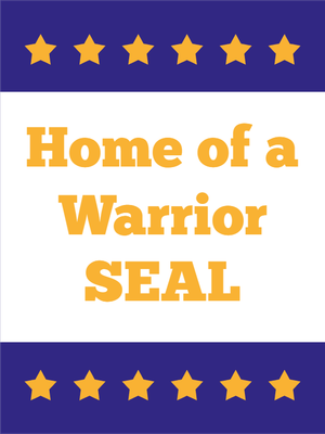 Custom Outdoor Yard Signs Multiple Sizes Home Warrior Seal