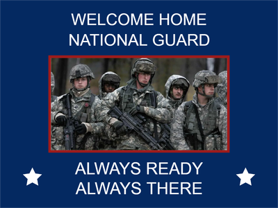 Custom Outdoor Yard Signs Multiple Sizes Welcome National Guard