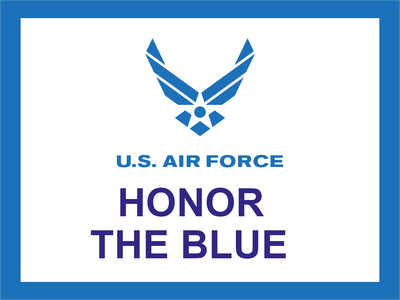 Custom Outdoor Yard Signs Multiple Sizes Honor Air Force