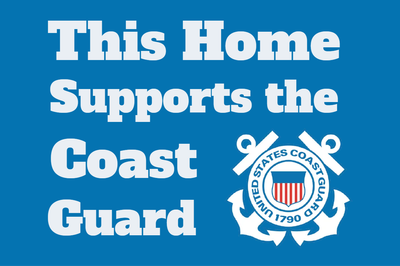 Custom Outdoor Yard Signs Multiple Sizes Support Coast Guard