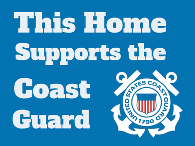 Custom Outdoor Yard Signs Multiple Sizes Support Coast Guard