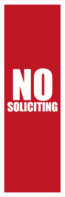Custom Outdoor Yard Signs Multiple Sizes No Soliciting