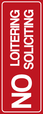 Custom Outdoor Yard Signs Multiple Sizes No Loitering
