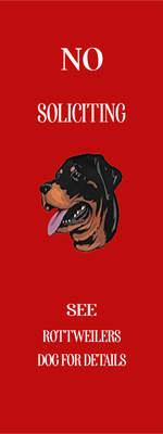 Custom Outdoor Yard Signs Multiple Sizes See Rottweilers