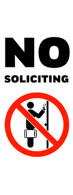 Custom Outdoor Yard Signs Multiple Sizes No Solicitation