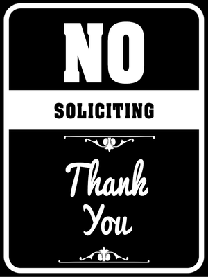 Custom Outdoor Yard Signs Multiple Sizes Stop Solicitation