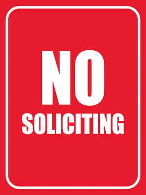 Custom Outdoor Yard Signs Multiple Sizes No Soliciting Allowed