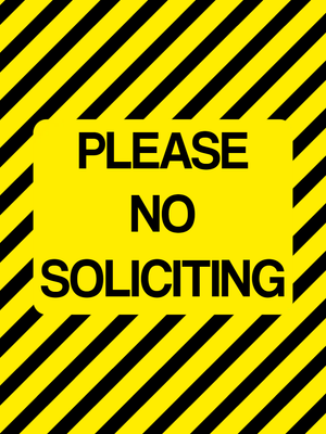 Custom Outdoor Yard Signs Multiple Sizes Please No Solicitation