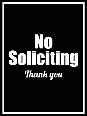 Custom Outdoor Yard Signs Multiple Sizes No Soliciting Thanks