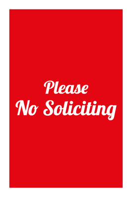 Custom Outdoor Yard Signs Multiple Sizes No Soliciting Please